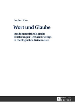 Wort und Glaube