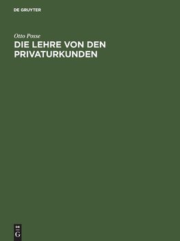 Die Lehre von den Privaturkunden