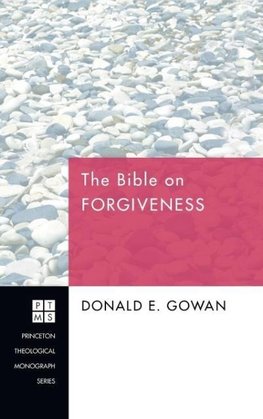 The Bible on Forgiveness