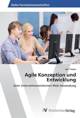 Agile Konzeption und Entwicklung