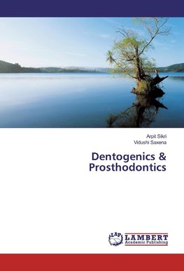 Dentogenics & Prosthodontics