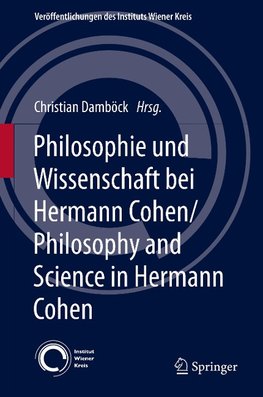 Philosophie und Wissenschaft bei Hermann Cohen/Philosophy and Science in Hermann Cohen