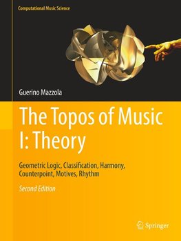 The Topos of Music I: Theory