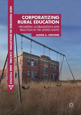 Corporatizing Rural Education