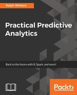 Practical Predictive Analytics