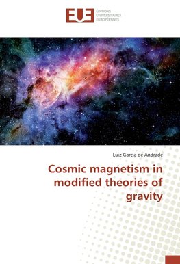 Cosmic magnetism in modified theories of gravity