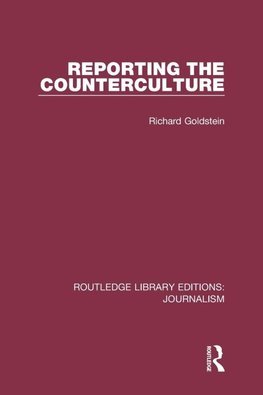 Reporting the Counterculture