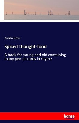 Spiced thought-food