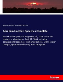 Abraham Lincoln's Speeches Complete