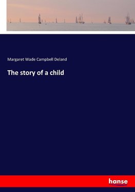 The story of a child