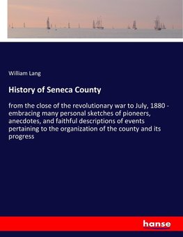 History of Seneca County