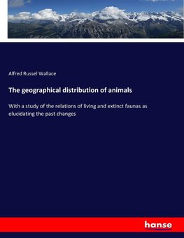 The geographical distribution of animals