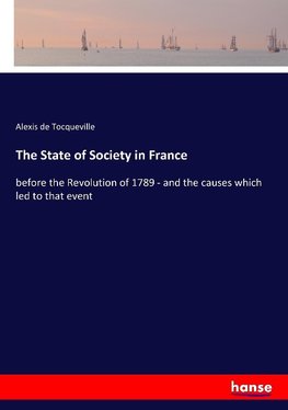 The State of Society in France