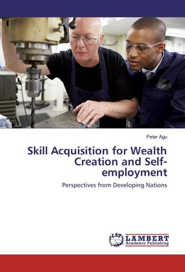 Skill Acquisition for Wealth Creation and Self-employment