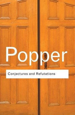 Popper, S: Conjectures and Refutations