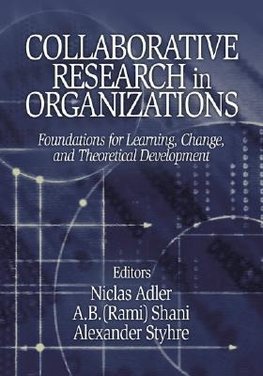 Adler, N: Collaborative Research in Organizations