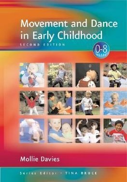 Davies, M: Movement and Dance in Early Childhood