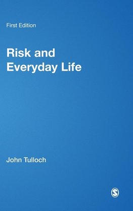 Risk and Everyday Life