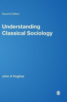 Understanding Classical Sociology