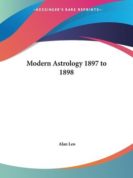 Modern Astrology 1897 to 1898