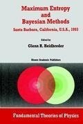 Maximum Entropy and Bayesian Methods Santa Barbara, California, U.S.A., 1993