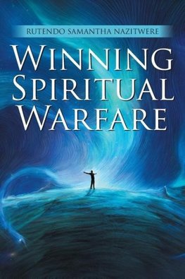 Winning Spiritual Warfare