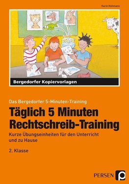 Täglich 5 Minuten Rechtschreib-Training - 2.Klasse