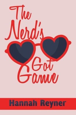 The Nerd's Got Game