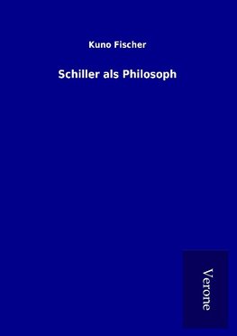 Schiller als Philosoph