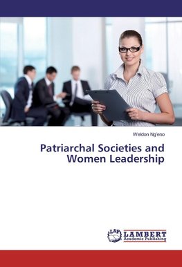 Patriarchal Societies and Women Leadership