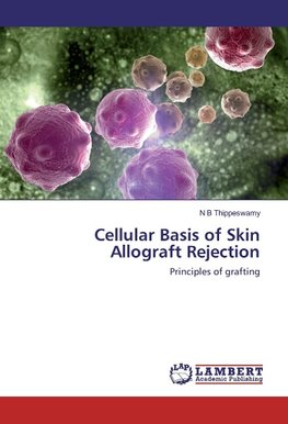 Cellular Basis of Skin Allograft Rejection