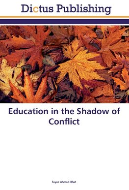 Education in the Shadow of Conflict