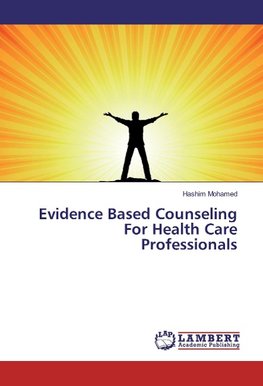 Evidence Based Counseling For Health Care Professionals