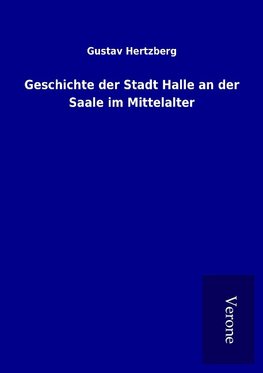 Geschichte der Stadt Halle an der Saale im Mittelalter