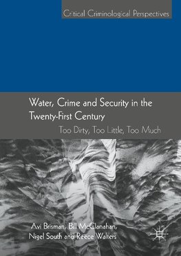 Water, Crime and Security in the Twenty-First Century