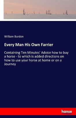 Every Man His Own Farrier