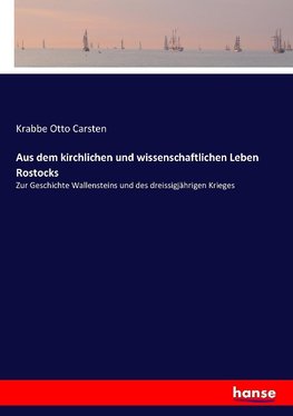 Aus dem kirchlichen und wissenschaftlichen Leben Rostocks