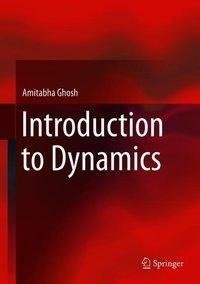 Ghosh, A: Introduction to Dynamics