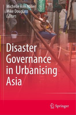 Disaster Governance in Urbanising Asia