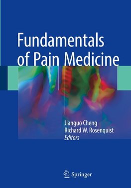 Fundamentals of Pain Medicine