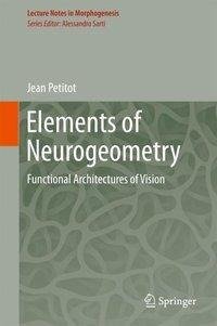 Elements of Neurogeometry