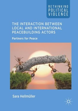 The Interaction Between Local and International Peacebuilding Actors