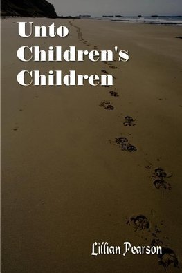 Unto Children's Children