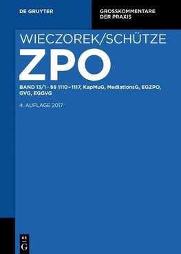 ZPO Bd.13 (KapMuG, MediationsG, EuGVVO, GVG, EGGVG)