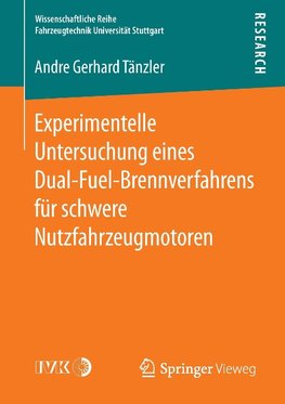 Experimentelle Untersuchung eines Dual-Fuel-Brennverfahrens für schwere Nutzfahrzeugmotoren