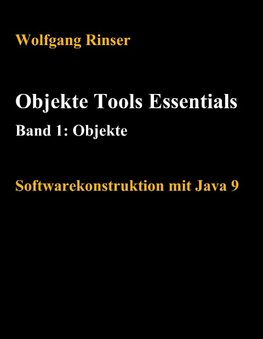 Objekte Tools Essentials  Band 1: Objekte