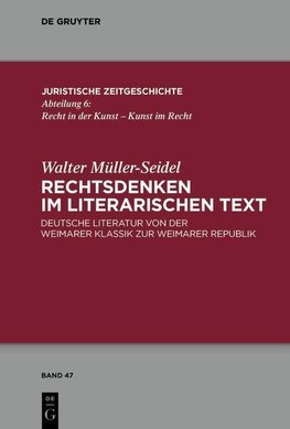 Rechtsdenken im literarischen Text