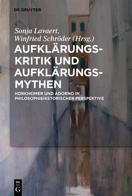 Aufklärungs-Kritik und Aufklärungs-Mythen