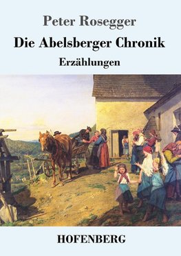 Die Abelsberger Chronik