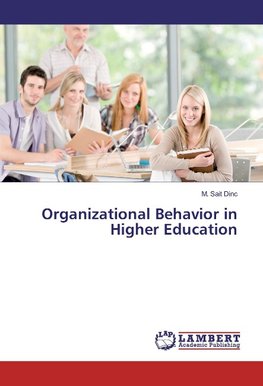 Organizational Behavior in Higher Education